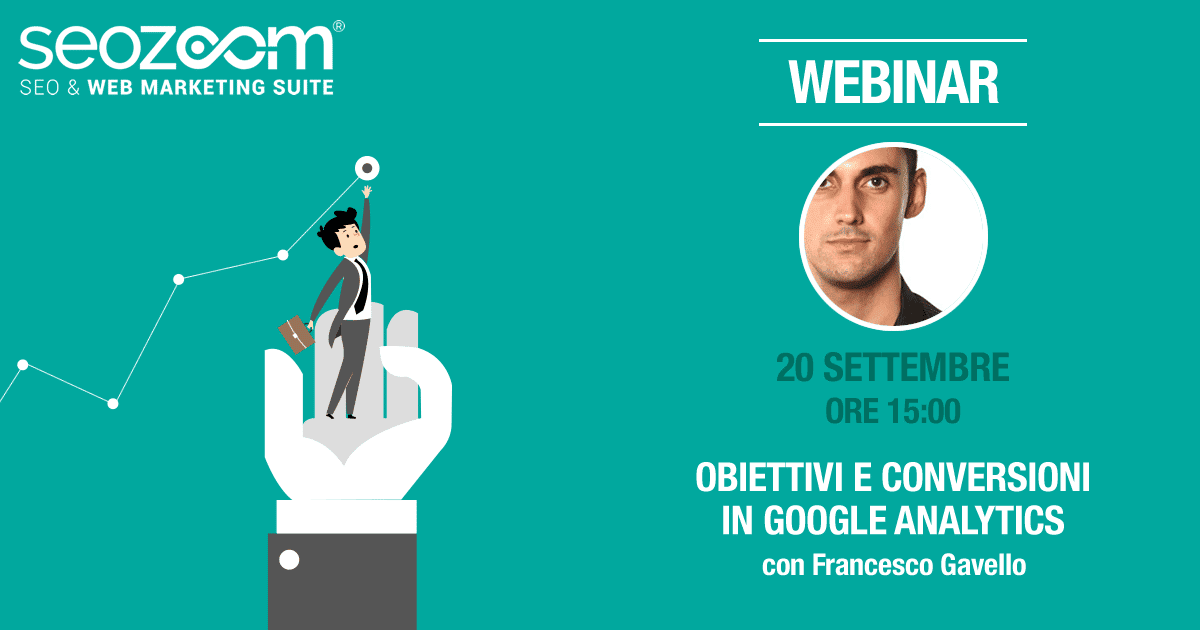 Webinar: Obiettivi e Conversioni in Google Analytics