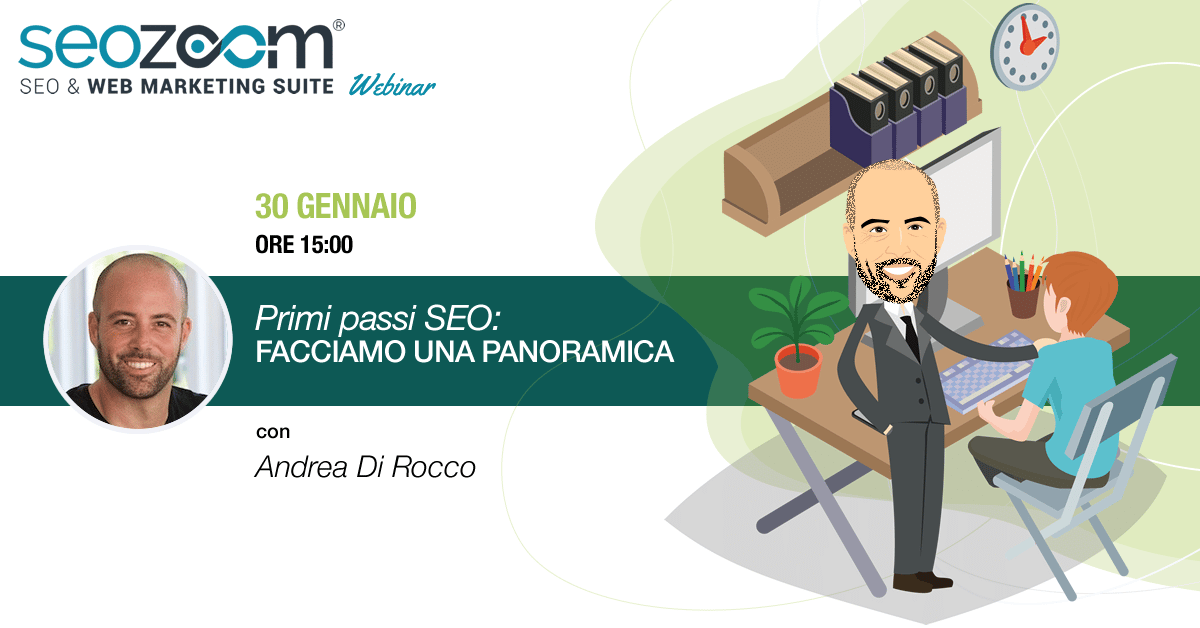 Webinar: Primi passi SEO, facciamo una panoramica!