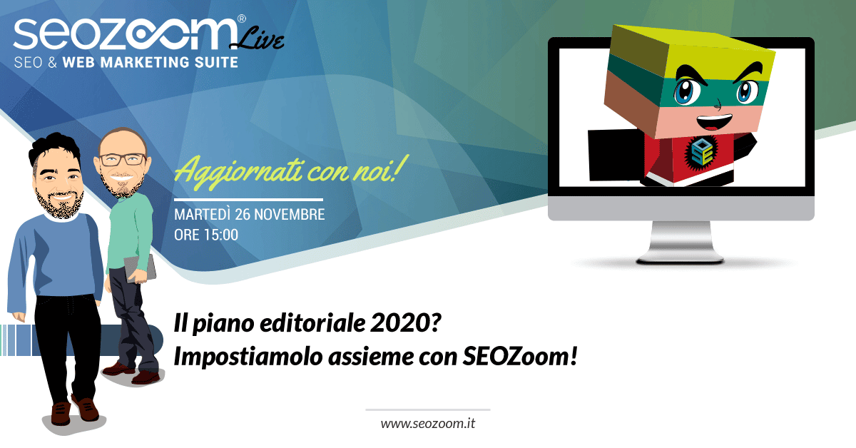 Webinar: Il piano editoriale 2020? Impostiamolo assieme con SEOZoom!